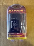 Raptor Channel Audio Line Output Converter Model LOCA25 New. Price: $10.00.